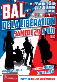 Bal de la Libération. Le samedi 29 août 2015 à Chevilly-Larue. Val-de-Marne.  19H00